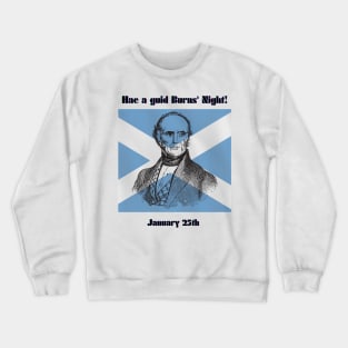 Hae a guid Burns' Night! or Have a good Burns' Night! Crewneck Sweatshirt